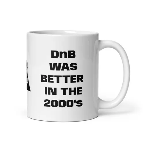 DnB Was Better In The 2000's Mug
