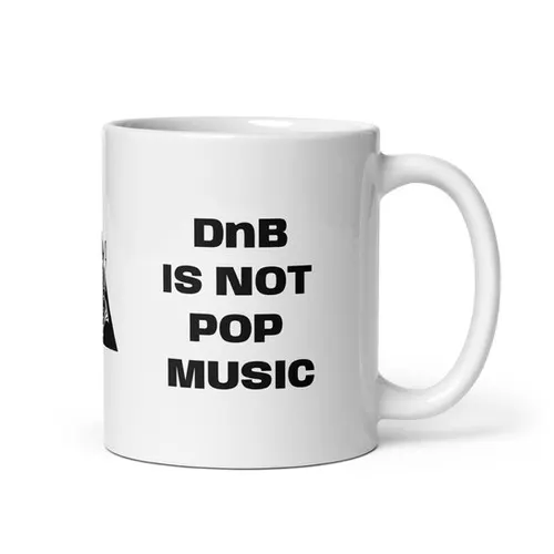 DnB Is Not Pop Music Mug